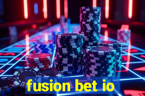 fusion bet io